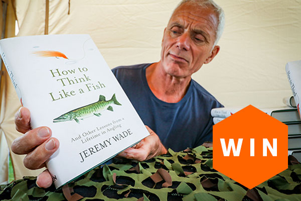 Win A Signed Copy Of 'How To Think Like A Fish' By Jeremy Wade | Total Carp